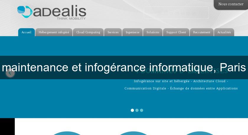 maintenance et infogérance informatique, Paris maintenance et infogérance informatique, Paris