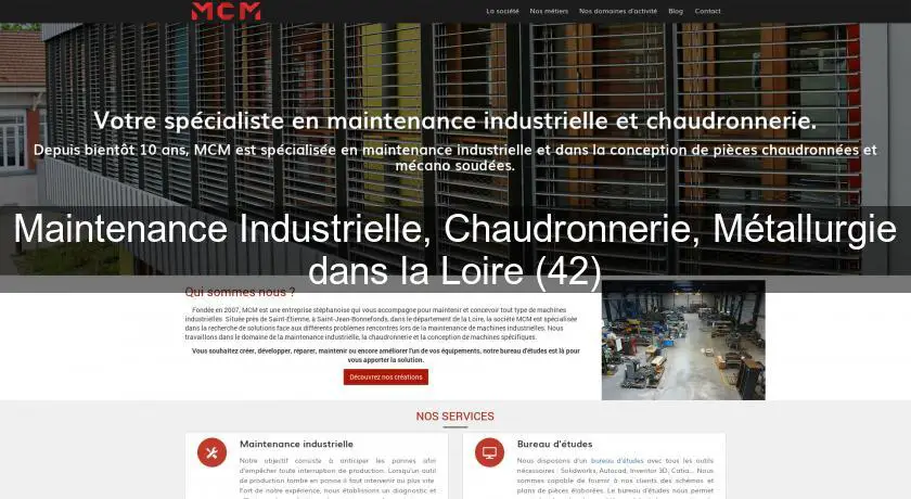 Maintenance Industrielle, Chaudronnerie, Métallurgie dans la Loire (42)