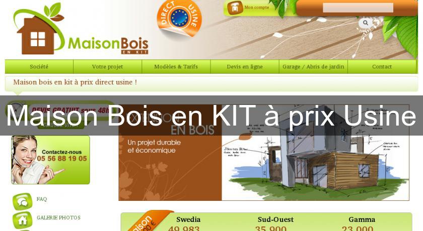 Maison Bois en KIT à prix Usine