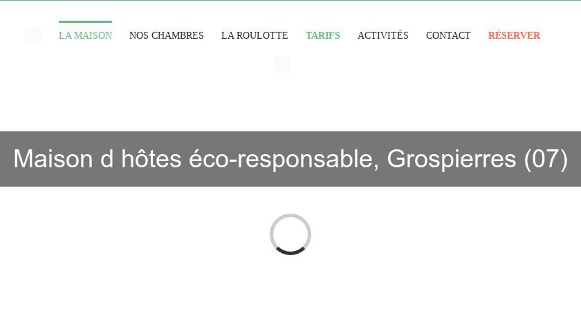 Maison d'hôtes éco-responsable, Grospierres (07)