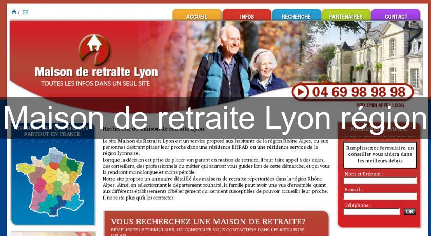 Maison de retraite Lyon région Maison de retraite Lyon région