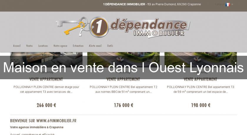 Maison en vente dans l'Ouest Lyonnais Maison en vente dans l'Ouest Lyonnais