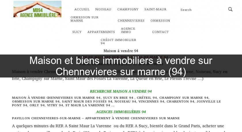 Maison et biens immobiliers à vendre sur Chennevieres sur marne (94) Maison et biens immobiliers à vendre sur Chennevieres sur marne (94)