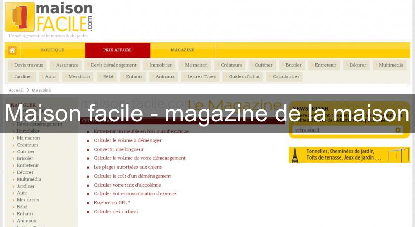 Maison facile - magazine de la maison Maison facile - magazine de la maison