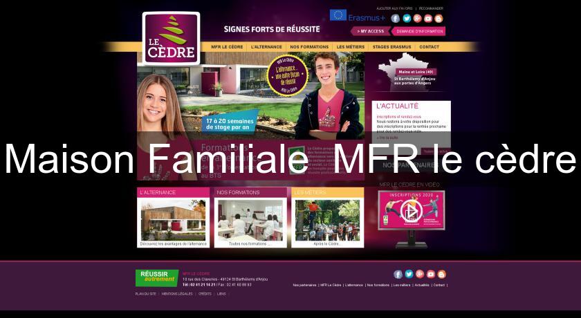 Maison Familiale  MFR le cèdre