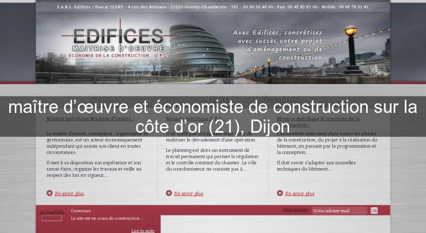 maître d’œuvre et économiste de construction sur la côte d’or (21), Dijon maître d’œuvre et économiste de construction sur la côte d’or (21), Dijon