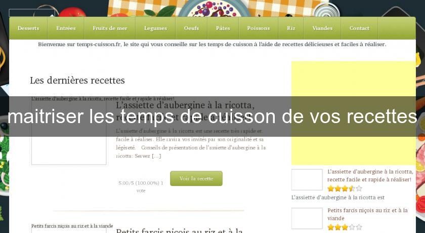 maitriser les temps de cuisson de vos recettes maitriser les temps de cuisson de vos recettes