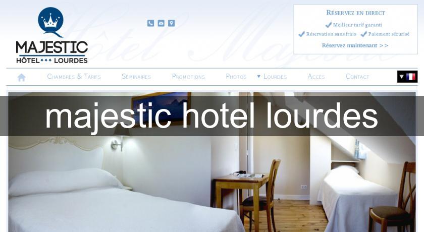 majestic hotel lourdes