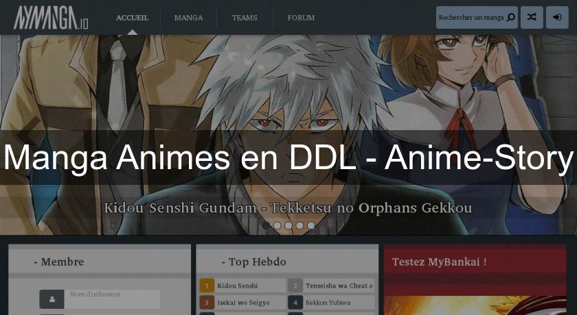 Manga Animes en DDL - Anime-Story Manga Animes en DDL - Anime-Story