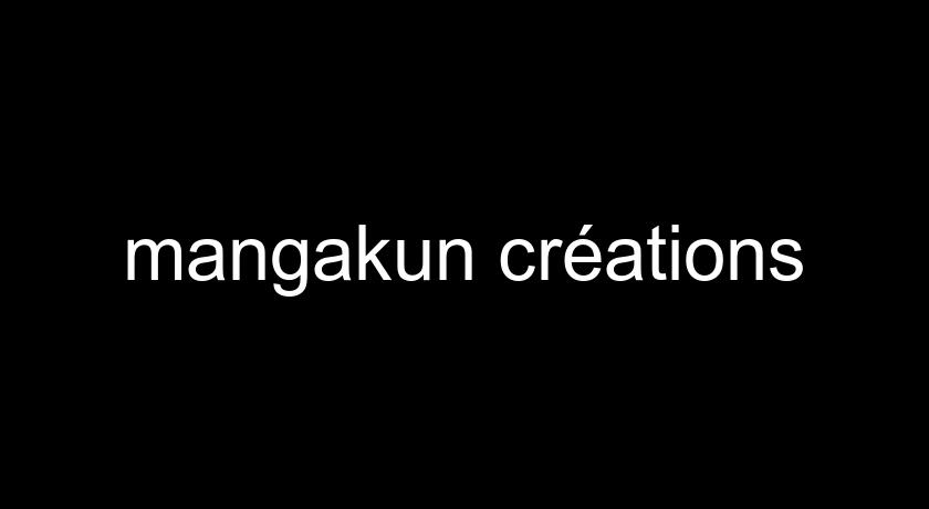 mangakun créations