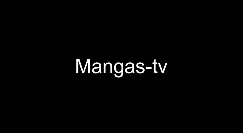 Mangas-tv Mangas-tv