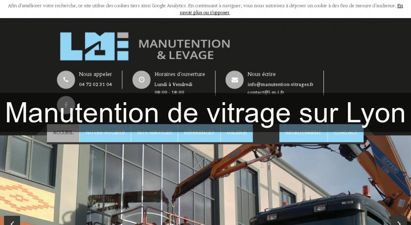 Manutention de vitrage sur Lyon