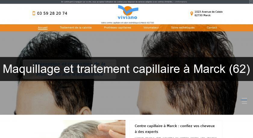 Maquillage et traitement capillaire à Marck (62) Maquillage et traitement capillaire à Marck (62)