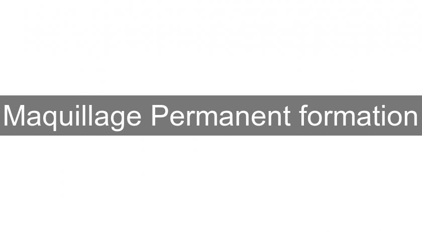 Maquillage Permanent formation Maquillage Permanent formation