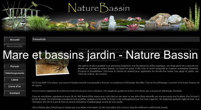 Mare et bassins jardin - Nature Bassin