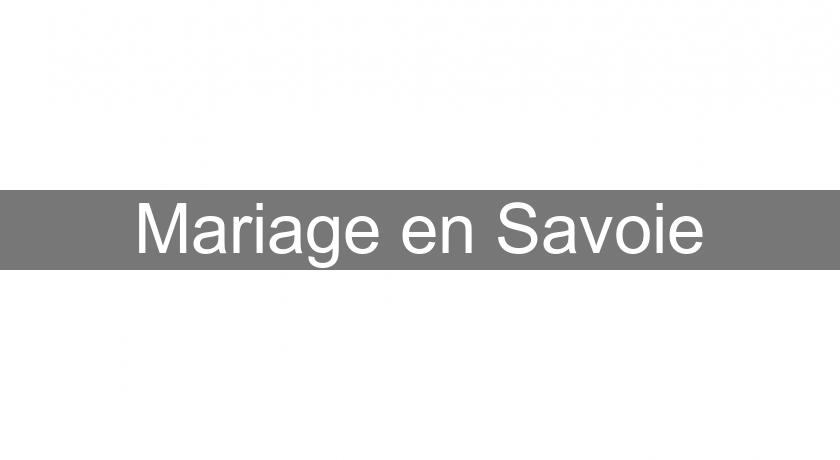 Mariage en Savoie Mariage en Savoie