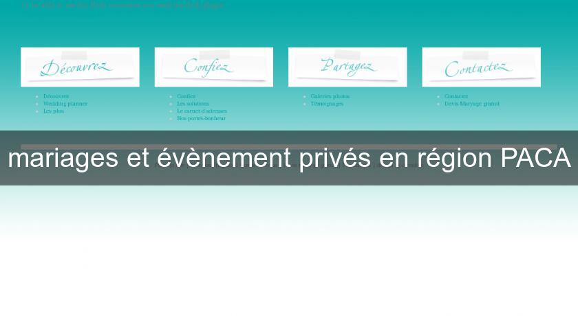 mariages et évènement privés en région PACA mariages et évènement privés en région PACA