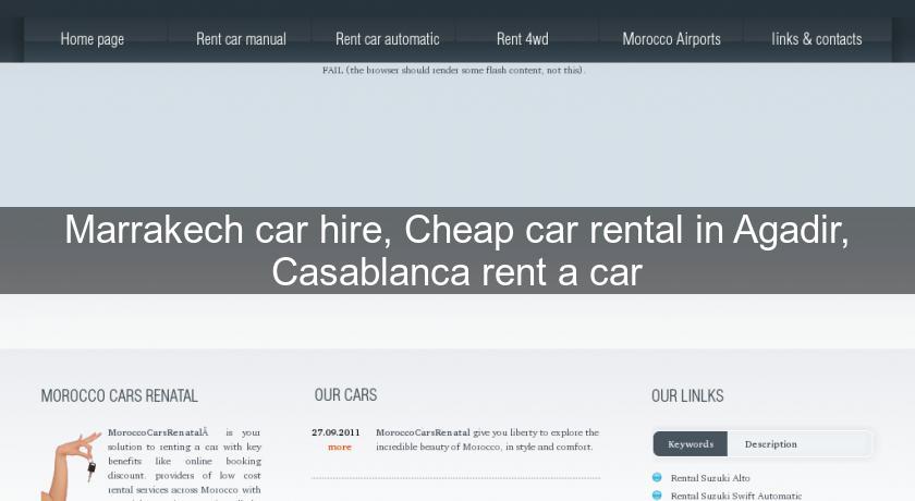 Marrakech car hire, Cheap car rental in Agadir, Casablanca rent a car