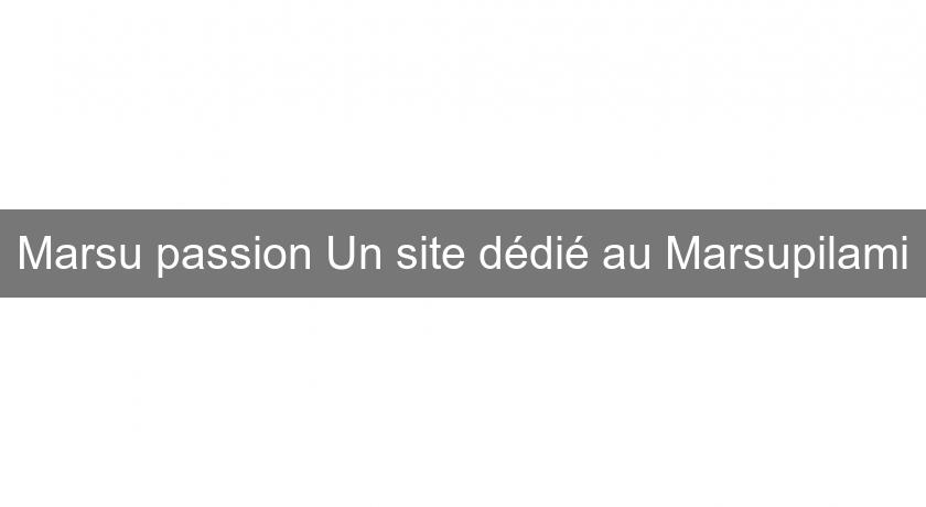 Marsu passion Un site dédié au Marsupilami