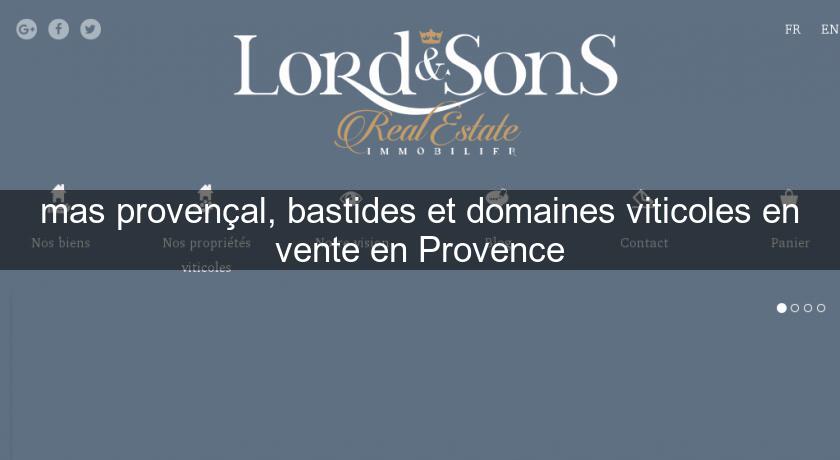 mas provençal, bastides et domaines viticoles en vente en Provence