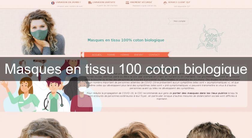 Masques en tissu 100 % coton biologique Masques en tissu 100 % coton biologique