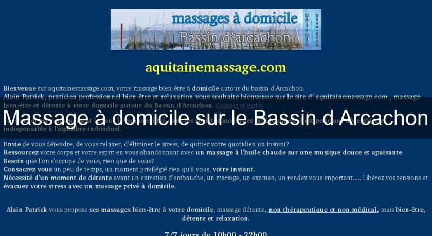 Massage à domicile sur le Bassin d'Arcachon