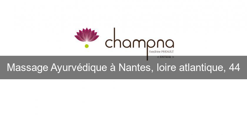 Massage Ayurvédique à Nantes, loire atlantique, 44 Massage Ayurvédique à Nantes, loire atlantique, 44