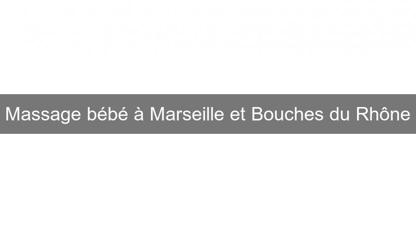 Massage bébé à Marseille et Bouches du Rhône Massage bébé à Marseille et Bouches du Rhône