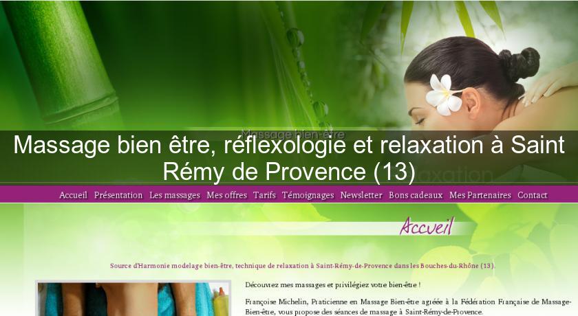 Massage bien être, réflexologie et relaxation à Saint Rémy de Provence (13) Massage bien être, réflexologie et relaxation à Saint Rémy de Provence (13)