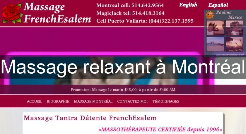 Massage relaxant à Montréal Massage relaxant à Montréal