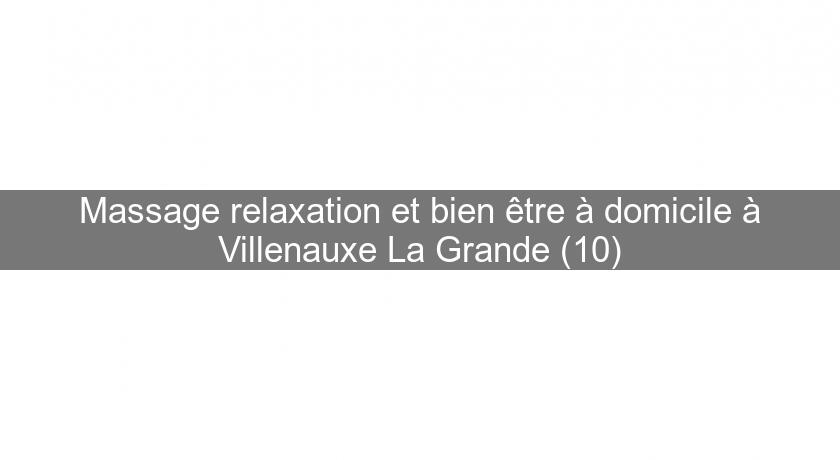 Massage relaxation et bien être à domicile à Villenauxe La Grande (10) Massage relaxation et bien être à domicile à Villenauxe La Grande (10)