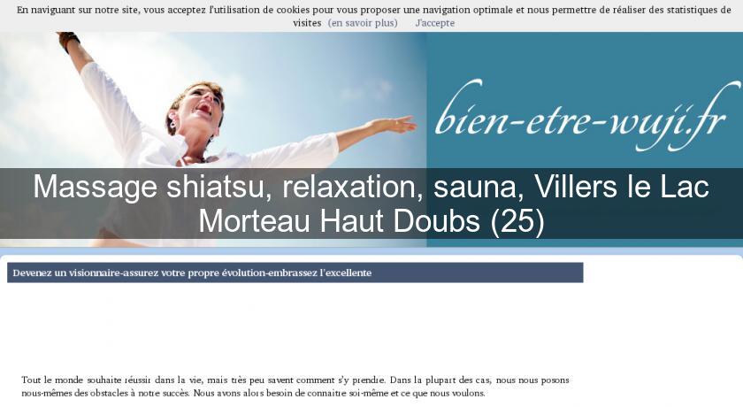 Massage shiatsu, relaxation, sauna, Villers le Lac Morteau Haut Doubs (25)