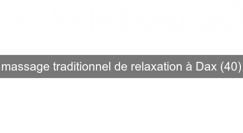 massage traditionnel de relaxation à Dax (40)
