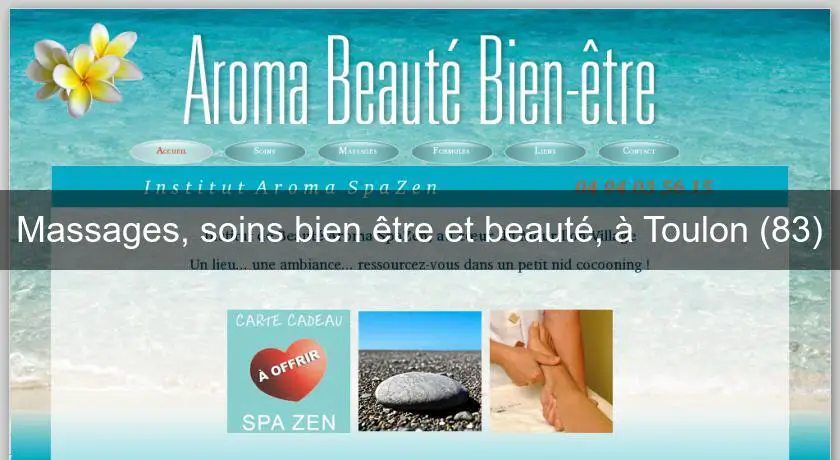 Massages, soins bien être et beauté, à Toulon (83)