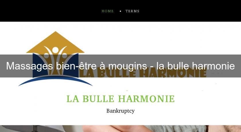 Massages bien-être à mougins - la bulle harmonie