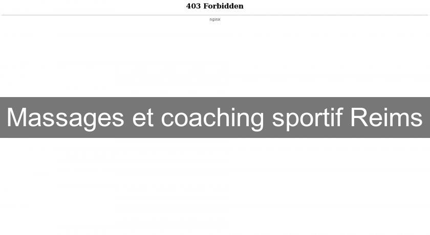 Massages et coaching sportif Reims