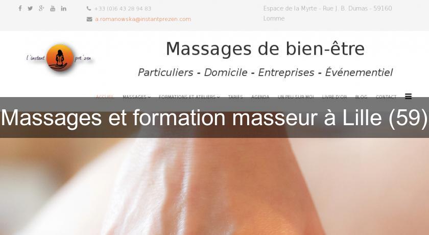Massages et formation masseur à Lille (59)