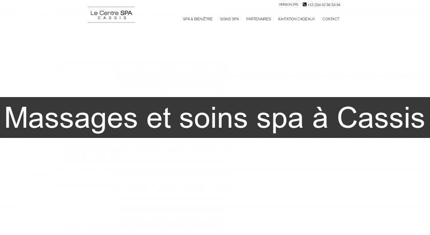 Massages et soins spa à Cassis Massages et soins spa à Cassis