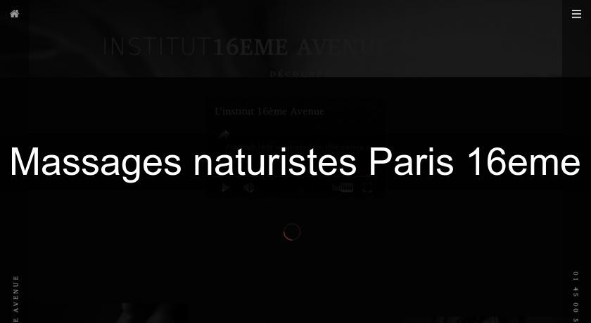 Massages naturistes Paris 16eme