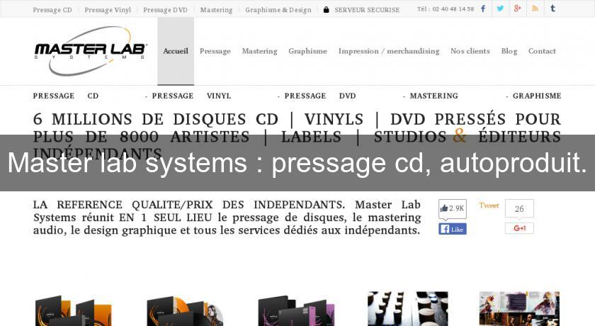 Master lab systems : pressage cd, autoproduit.