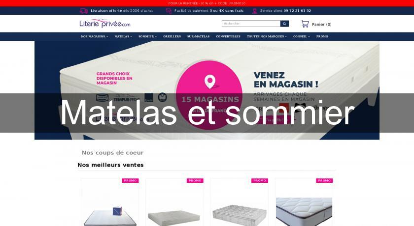 Matelas et sommier Matelas et sommier