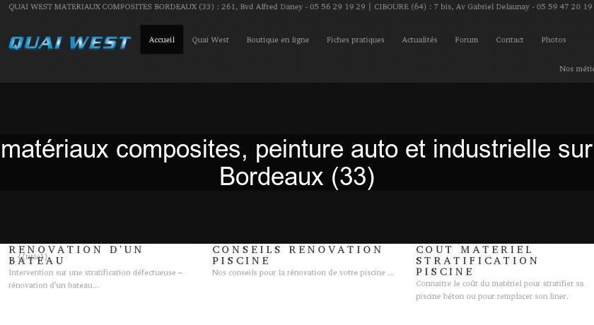 matériaux composites, peinture auto et industrielle sur Bordeaux (33)
