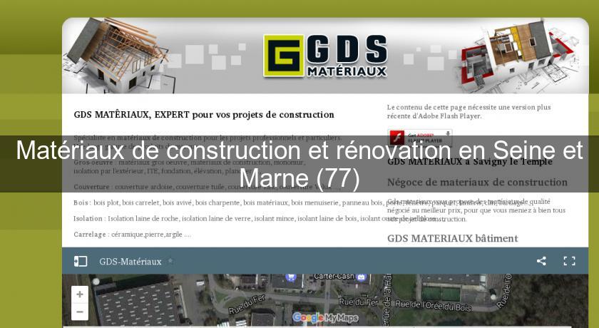 Matériaux de construction et rénovation en Seine et Marne (77) Matériaux de construction et rénovation en Seine et Marne (77)