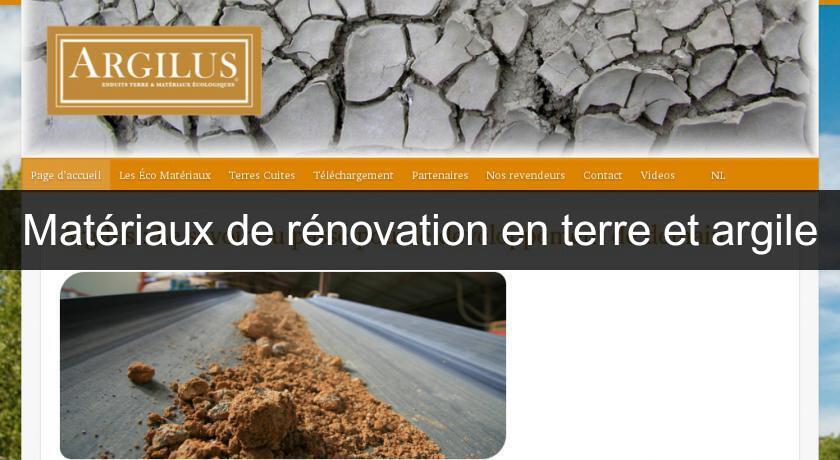 Matériaux de rénovation en terre et argile Matériaux de rénovation en terre et argile