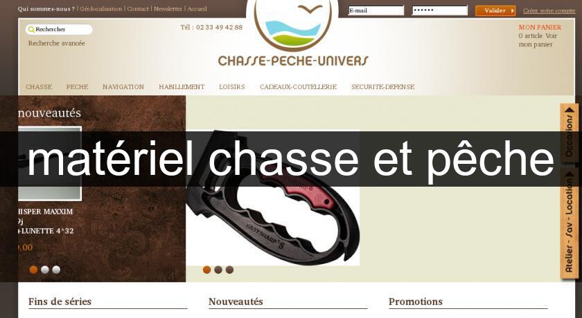 matériel chasse et pêche