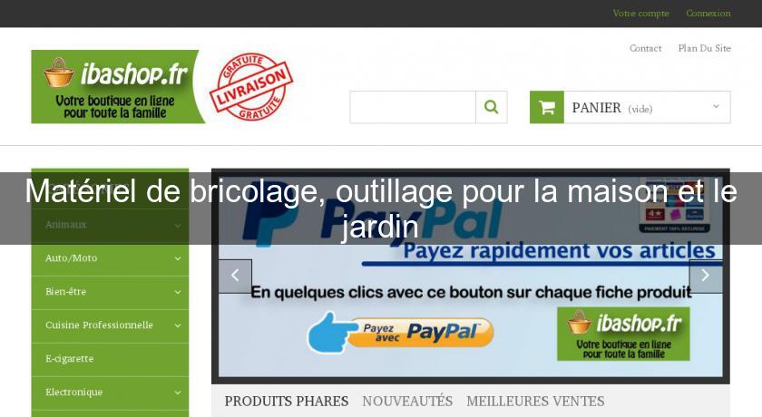 Matériel de bricolage, outillage pour la maison et le jardin Matériel de bricolage, outillage pour la maison et le jardin