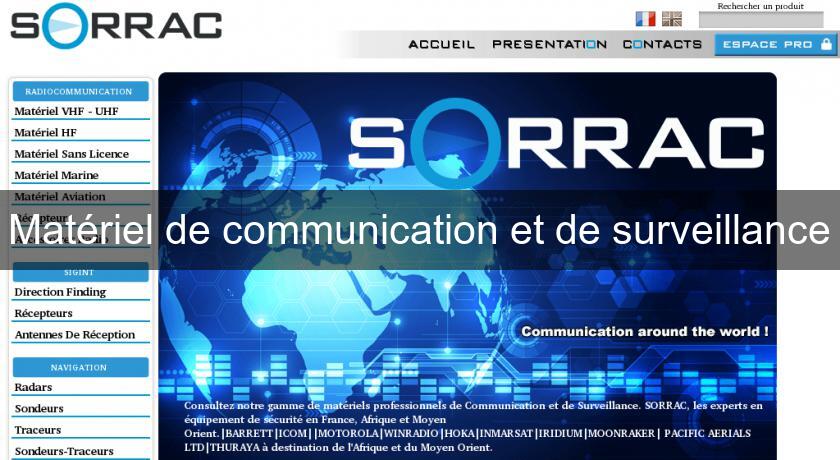 Matériel de communication et de surveillance Matériel de communication et de surveillance