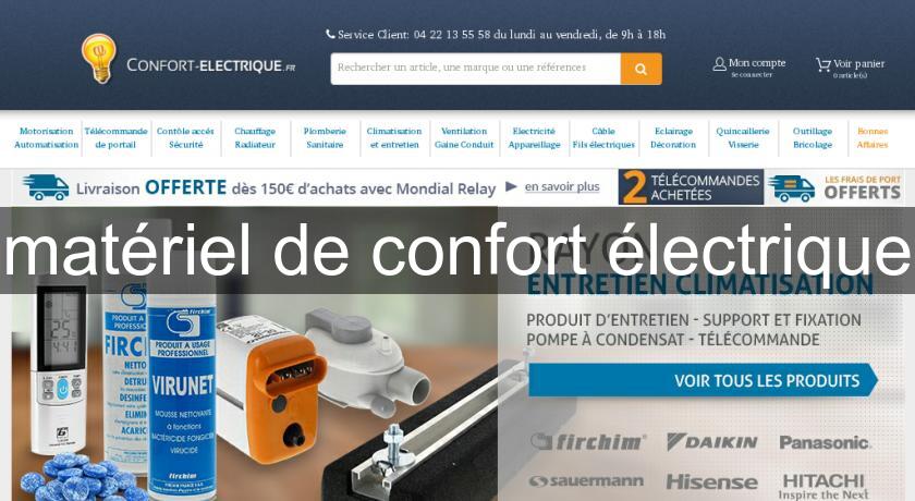 matériel de confort électrique matériel de confort électrique