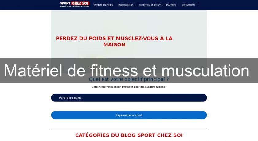 Matériel de fitness et musculation 