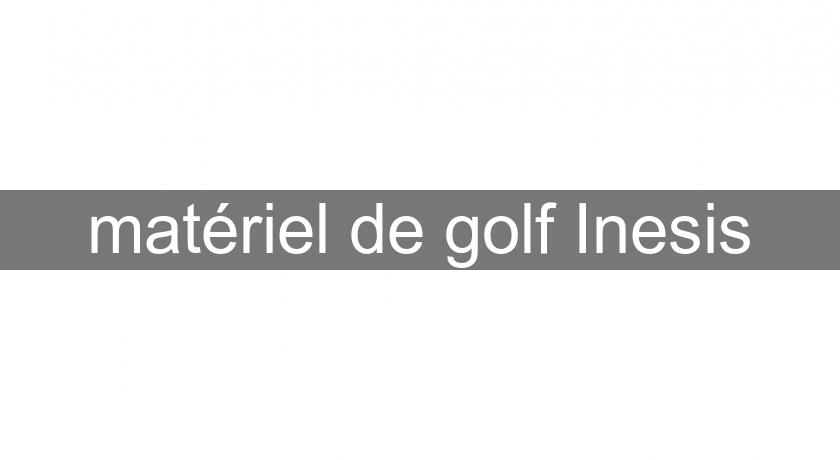 matériel de golf Inesis